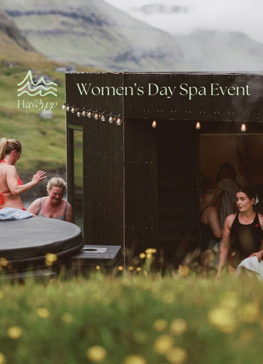 Women's Day Spa Event - Brunch & Spa - Faroe Islands Saturday 4th May 2025